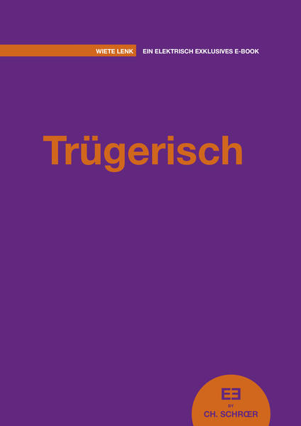 Trügerisch