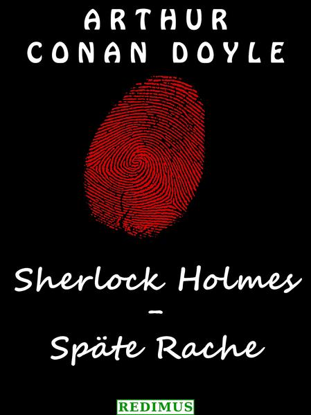 Sherlock Holmes - Späte Rache