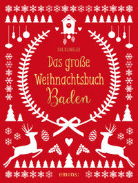 Das große Baden Weihnachtsbuch