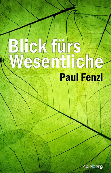 Blick fürs Wesentliche