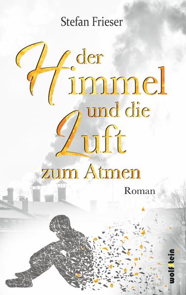 Der Himmel und die Luft zum Atmen