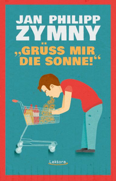„Grüß mir die Sonne!”