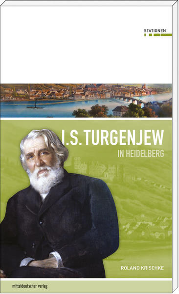 Iwan S. Turgenjew in Heidelberg