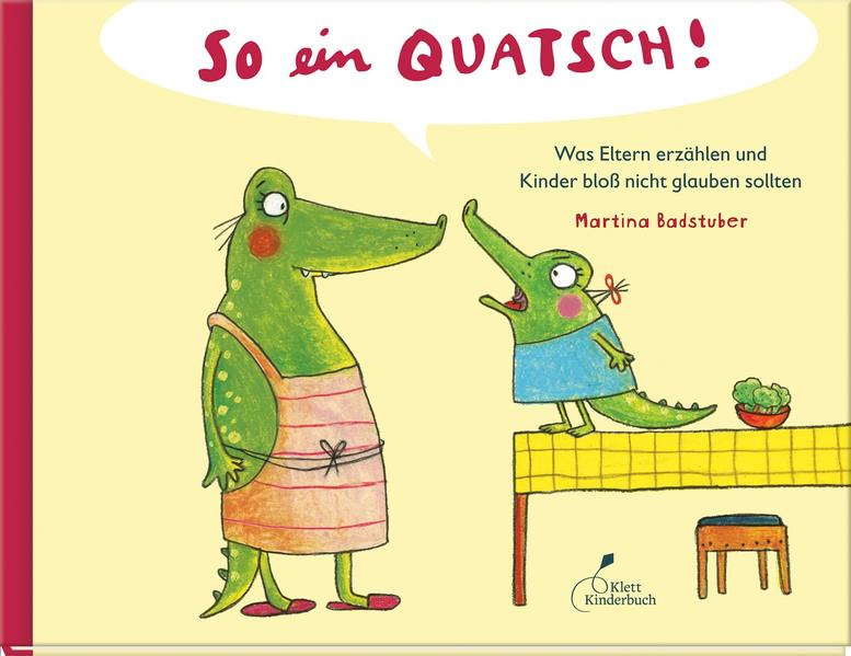 So ein Quatsch!
