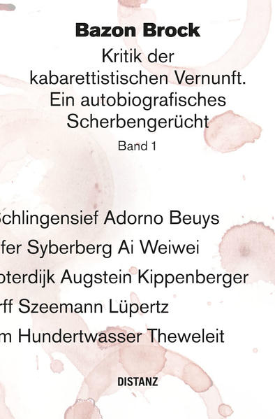 Bazon Brock. Kritik der kabarettistischen Vernunft