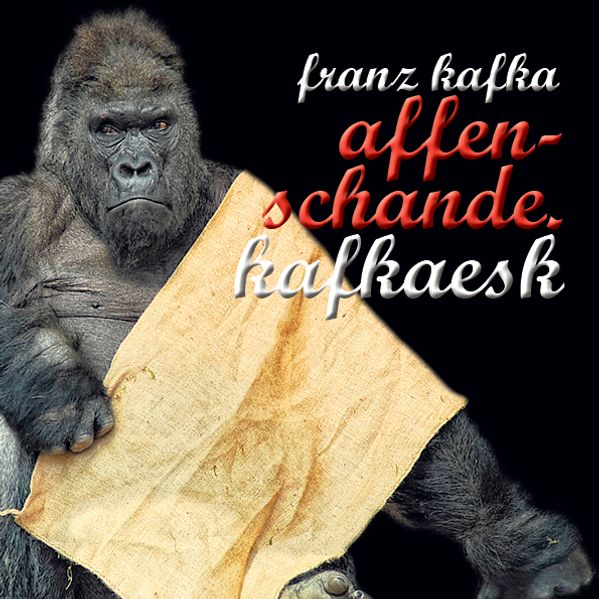 Affenschande. Kafkaesk