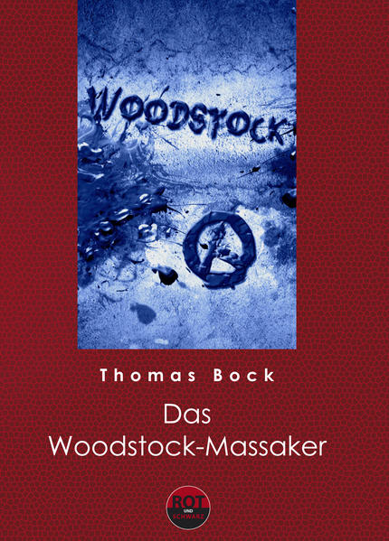 Das Woodstock-Massaker