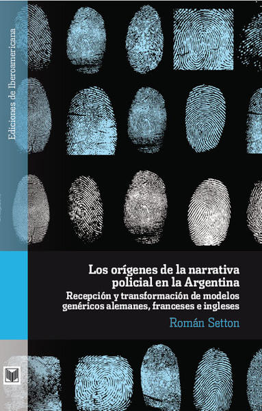 Los orígenes de la narrativa policial en la Argentina