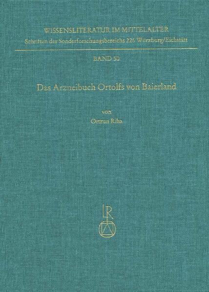 Das Arzneibuch Ortolfs von Baierland