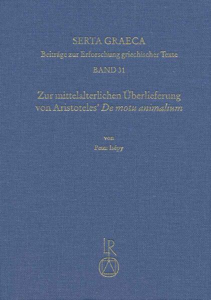 Zur mittelalterlichen Überlieferung von Aristoteles’ De motu animalium