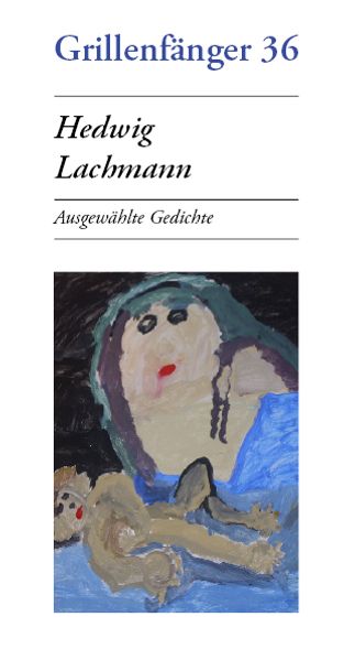 Hedwig Lachmann: Ausgewählte Gedichte