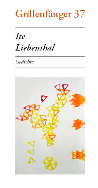 Ite Liebenthal: Gedichte