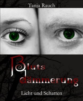 Blutsdämmerung Band 1