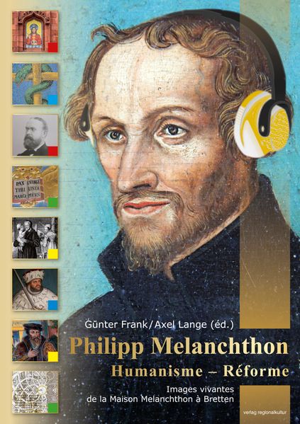 Philipp Melanchthon - Humanisme - Réforme