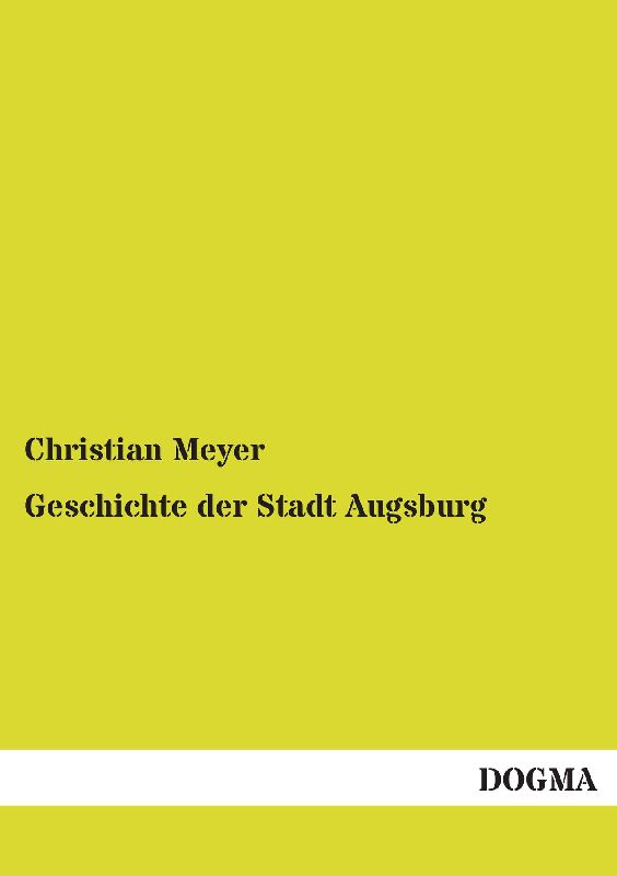 Geschichte der Stadt Augsburg