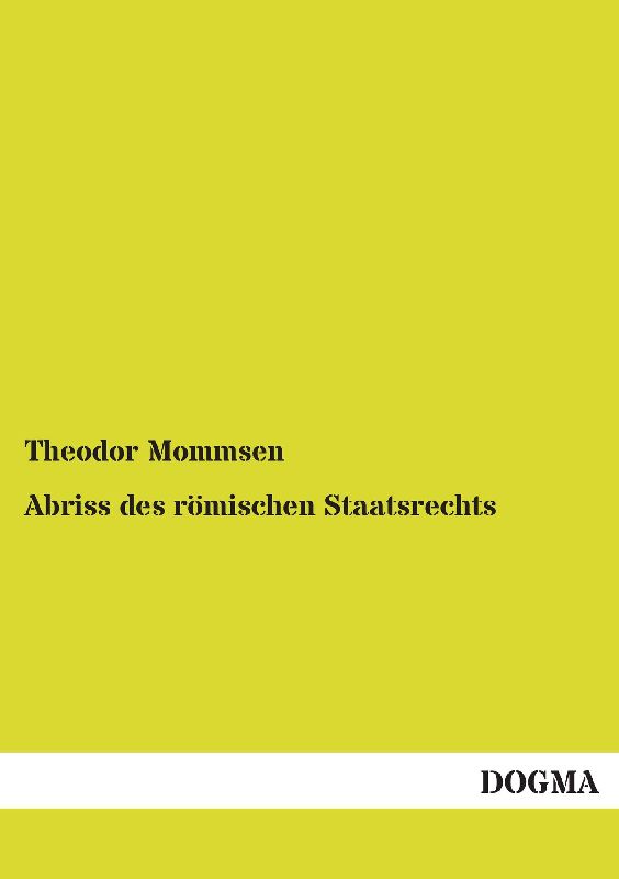 Abriss des römischen Staatsrechts