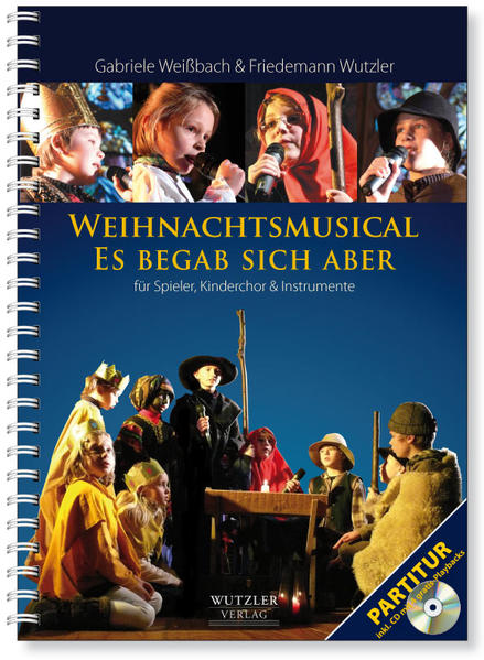 Weihnachtskindermusical Es begab sich aber - Partitur