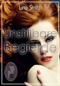 Unstillbare Begierde