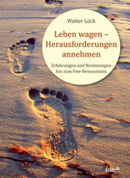 Leben wagen - Herausforderungen annehmen