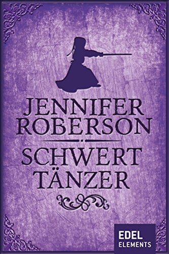 Schwerttänzer (Schwerttänzer-Zyklus 1)