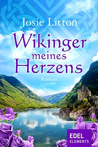 Wikinger meines Herzens (Wikinger-Trilogie 1)