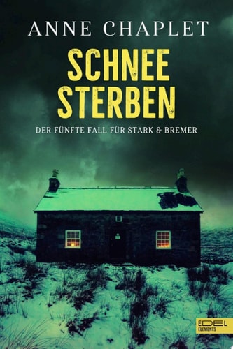 Schneesterben: Der fünfte Fall für Stark & Bremer