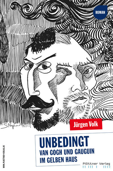 Unbedingt. Van Gogh und Gauguin im gelben Haus