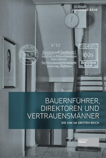 Bauernführer, Direktoren und Vertrauensmänner
