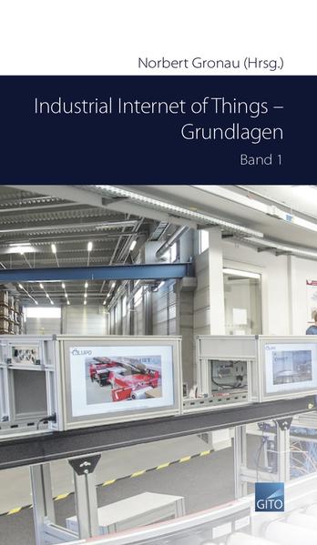 Industrial Internet of Things – Grundlagen