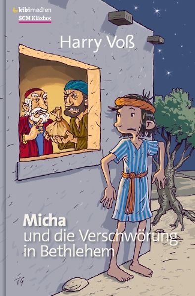 Micha und die Verschwörung von Bethlehem