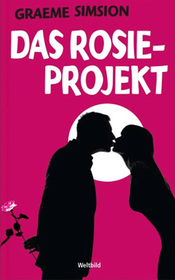 Das Rosie-Projekt : Roman ;