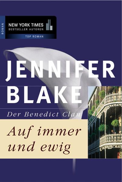 Der Benedict Clan - Auf immer und ewig