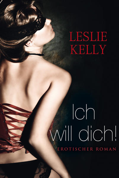 Ich will dich!