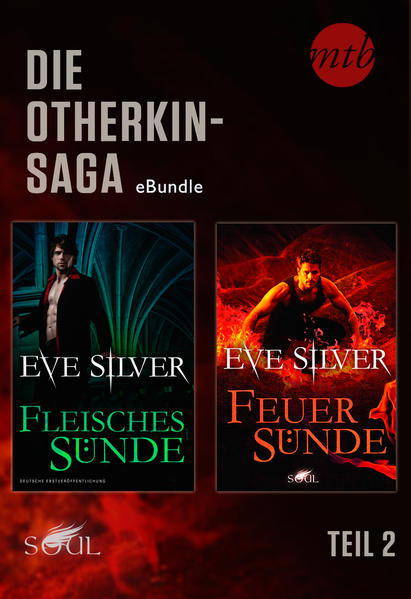 Die Otherkin-Saga Teil 2: Fleischessünde / Feuersünde