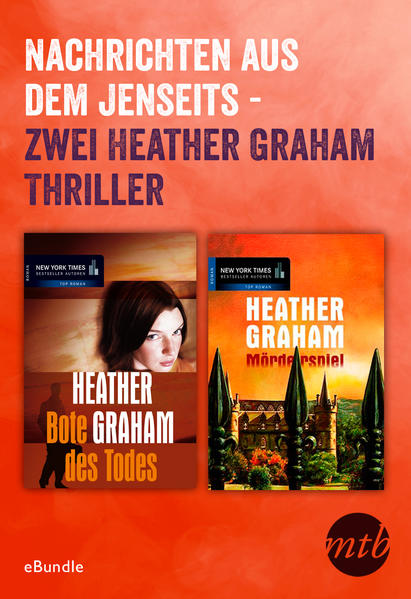 Nachrichten aus dem Jenseits - zwei Heather Graham Thriller