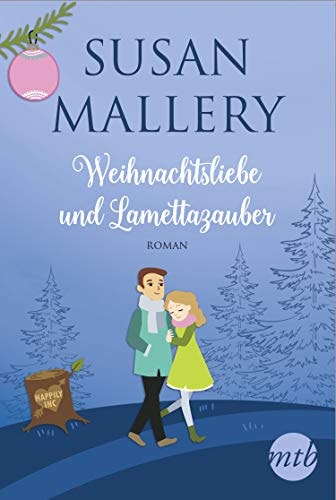 Weihnachtsliebe und Lamettazauber (Happily-Serie)