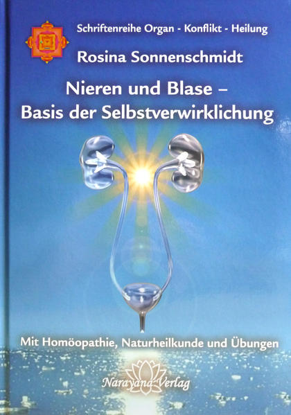 Nieren und Blase - Basis der Selbstverwirklichung