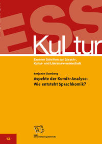 Aspekte der Komik-Analyse: Wie entsteht Sprachkomik?