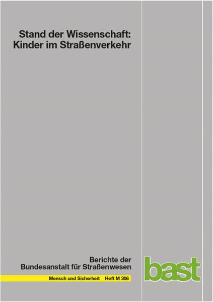 Stand der Wissenschaft: Kinder im Straßenverkehr