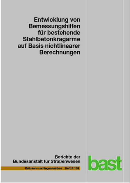 Entwicklung von Bemessungshilfen für bestehende Stahlbetonkragarme auf Basis nichtlinearer Berechnungen