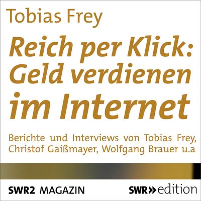 Reich per Klick: Geld verdienen im Internet