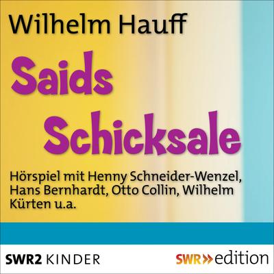 Saids Schicksale