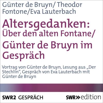 Altersgedanken - Über den alten Fontane