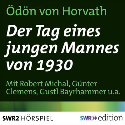 Der Tag eines jungen Mannes von 1930