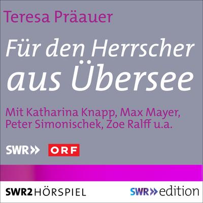 Für den Herrscher aus Übersee