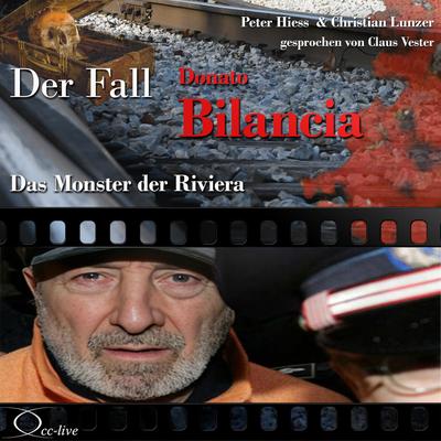 Das Monster der Riviera - Der Fall Donato Bilancia