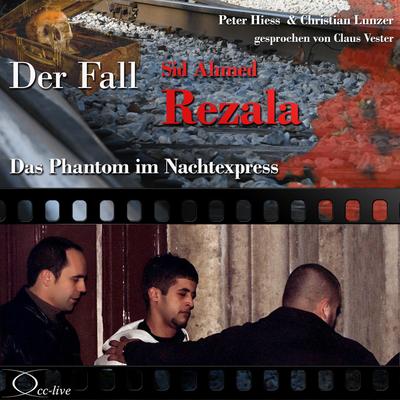 Das Phantom im Nachtexpress - Der Fall Sid Ahmed Rezala