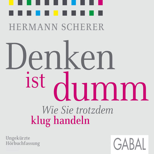 Denken ist dumm