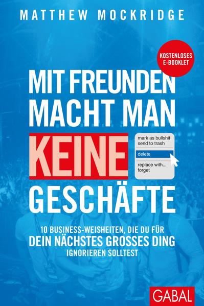 Mit Freunden macht man keine Geschäfte