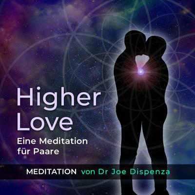 Meditation - Higher Love
